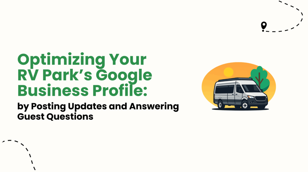 Optimizing Your RV Park’s Google Business Profile